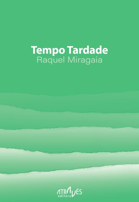 tempotardade-raquel-miragaia