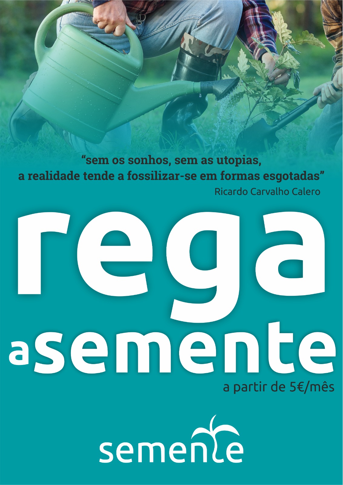 cartaz_campanha_rega_a_semente